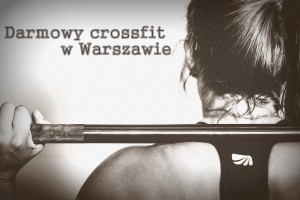 darmowe-zajecia-z-crossfitu-w-warszawie