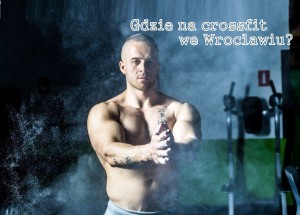 sprawdz-gdzie-mozna-za-darmo-wyprobowac-crossfit-we-wroclawiu