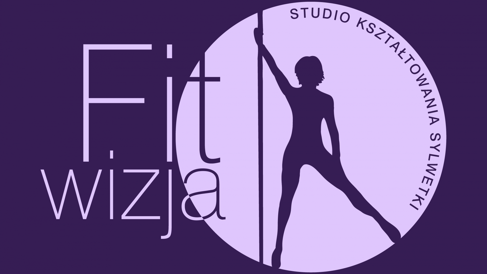 Fit Wizja - Studio Kształtowania Sylwetki - pole dance Gliwice